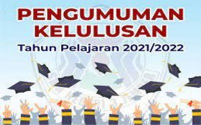 Pengumuman Kelulusan Kelas IX Tahun Ajaran 2021/2022